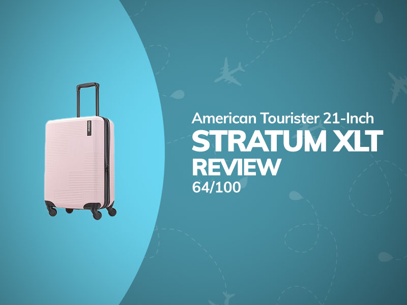 American Tourister Stratum XLT 21-Inch Carry-On Review 1 American Tourister Stratum XLT 21-Inch Carry-on review featured image large
